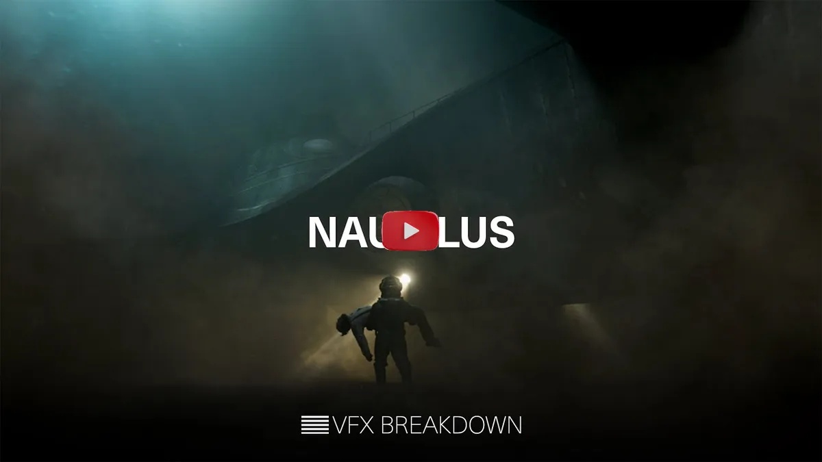 La influencia de Outpost VFX en la pelicula Nautilus