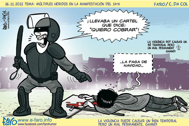 Nombre:  121116.mosso.antidisturbios.agresion.herido.manifestacion.cobrar.jpg
Visitas: 3785
Tamaño: 80.3 KB