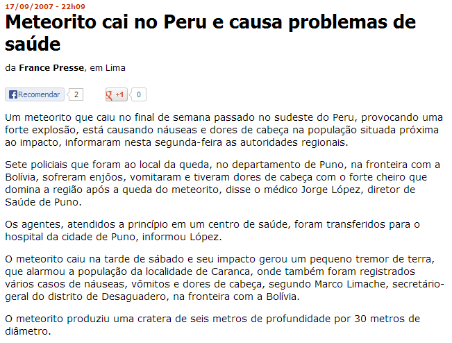 Nombre:  Folha Online   Mundo   Meteorito cai no Peru e causa problemas de saúde   17 09 2007.png
Visitas: 184
Tamaño: 42.0 KB